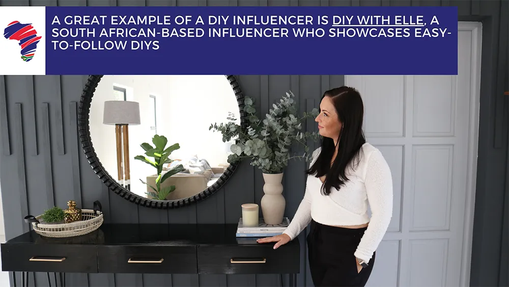 A great example of a DIY influencer is DIY with Elle