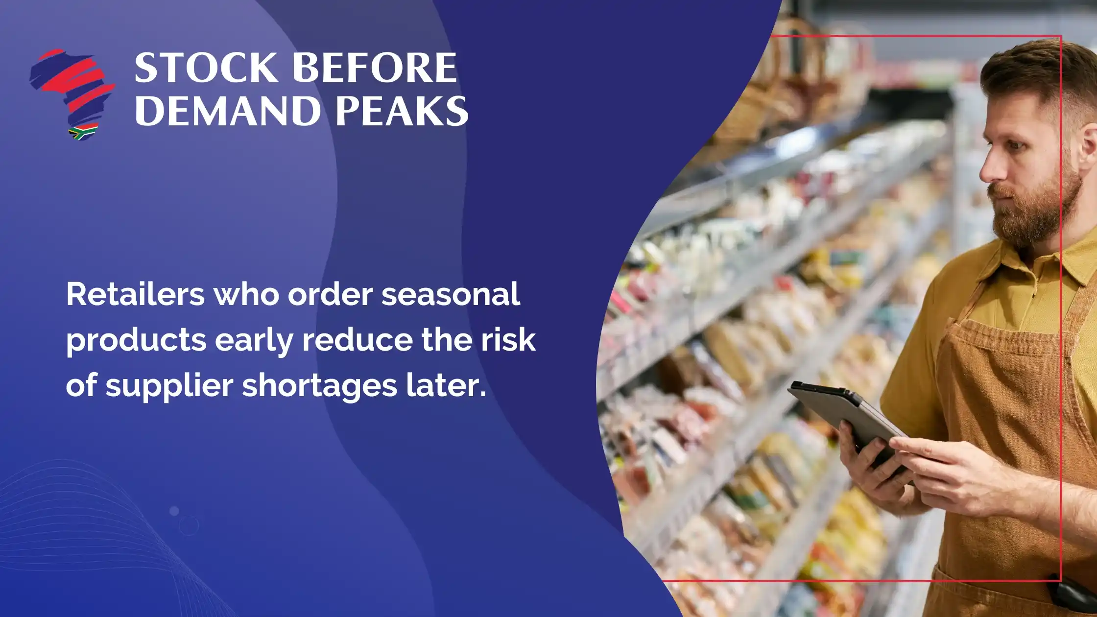Stock Before Demand Peaks