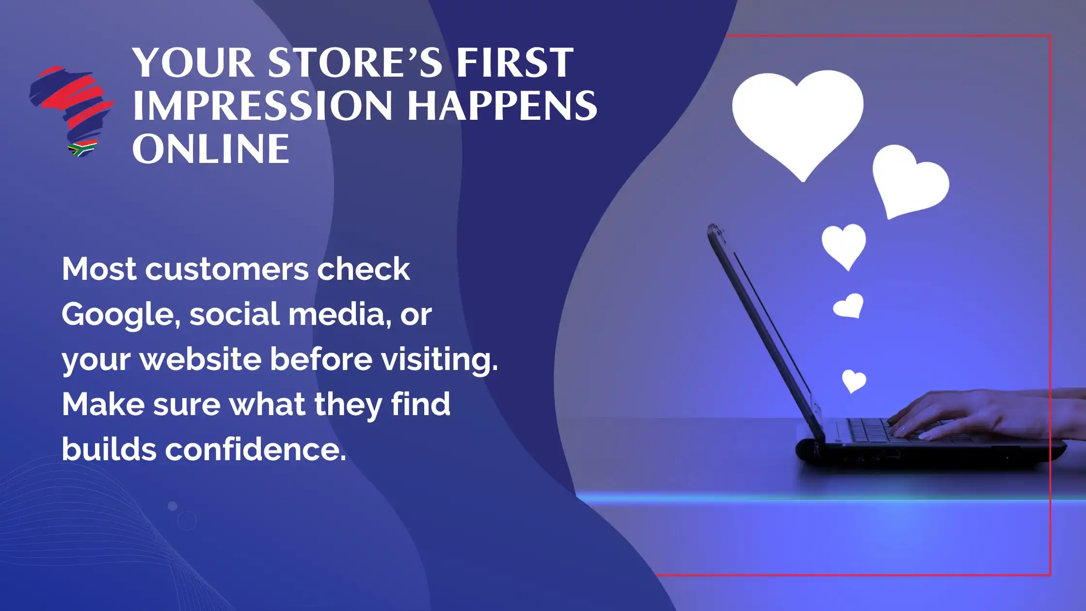 Your Stores First Impression Happens Online Your Stores First Impression Happens Online