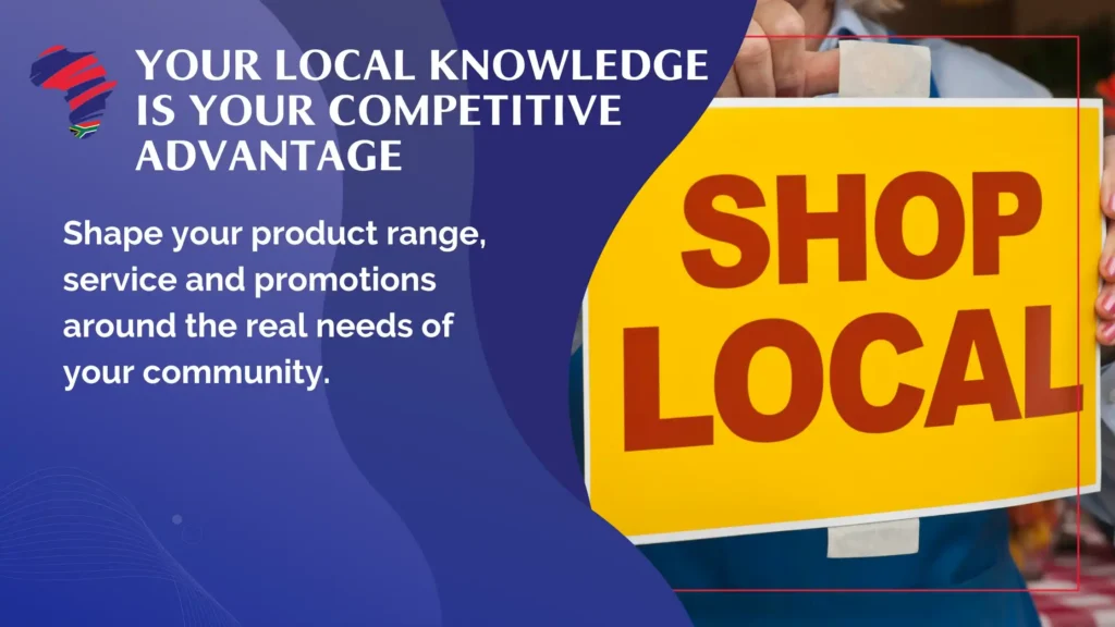 Your Local Knowledge Is Your Competitive Advantage